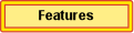 button_features.GIF (1550 bytes)