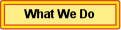 button_what_we_do.GIF (1740 bytes)